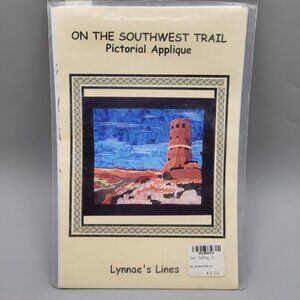 On The Southwest Trail Pictorial Applique Pattern The Watchtower